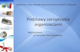 Wykładowca: dr Jarosław Hermaszewskihermaszewski.glogow.pl/wp-content/uploads/2011/09... · Literatura Podstawowa: Griffin R.W., Podstawy zarządzania organizacjami. Warszawa: PWN