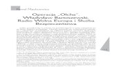 Operacja „Olcha”. Władysław Bartoszewski, Radio Wolna ...polska1918-89.pl/pdf/...radio-wolna-europa-i-sluzba... · Radio Wolna Europa i Służba Bezpieczeństwa Polska gomułkowska