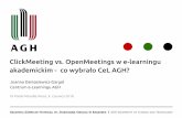 ClickMeeting vs. OpenMeetings w e-learningu akademickim - co … · 2018-06-27 · Q CfckMeeting Mój webinar MENU Napisz na czacie aghcentrumelearmngu.cllckmeeting.com REC POLSKI