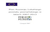 Plan Rozwoju Lokalnego powiatu poznańskiego w …5873,plan-rozwoju...Plan Rozwoju Lokalnego powiatu poznańskiego w latach 2007-2013 ekonomicznie zacofane, będą mogły „dogonić”