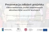 Prezentacja założeo projektuolza.ahe.lodz.pl › sites › default › files › Prezentacja... · (scenariusz biogramu zawodowego), przykłady biogramów, stwórz swój biogram