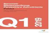 Barometr ManpowerGroup Perspektyw Zatrudnienia Polska · 2018-12-10 · Barometr ManpowerGroup Perspektyw Zatrudnienia 1 Perspektywy zatrudnienia w Polsce Pracodawcy w Polsce wskazują