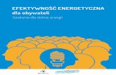 Działania dla dobrej energiiwiecejnizenergia.pl/wp-content/uploads/2017/06/broszura... · 2019-10-22 · [2] Dane za: „Rola konsumenta w transformacji energetycznej”, ClientEarth