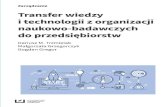 wydawnictwo.uni.lodz.pl · 2017-06-02 · ce przykładami dobrych praktyk w procesach komercjalizacji wiedzy i transferu technologii. Książka jest w dużej mierze syntezą wyników