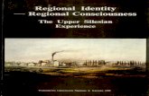 Regional identity - regional consciousness : the Upper ... · The revival of regional consciousness and identity claims of the ethnic- -regional communities connected with it are
