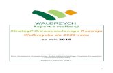 Raport z realizacji Strategii Zrównoważonego Rozwojugospodarka.um.walbrzych.pl/sites/default/files/pliki/... · 2019-06-11 · 1 Raport z realizacji Strategii Zrównoważonego Rozwoju