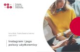 Prezentacja programu PowerPoint - PBIpbi.org.pl/wp-content/uploads/2018/07/2018-07-Instagram.pdf · 2018-07-23 · Instagram – krótka historia serwisu Instagram powstał w 2010