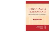 ORGANIZACJA I KIEROWANIE - Szkoła Główna Handlowa w ...kolegia.sgh.waw.pl/pl/KZiF/czasopisma/oik/numery/... · tylko w odniesieniu do projektów biotechnologicznych. Zarządzanie