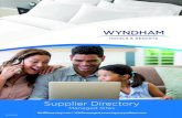 Supplier Directory - Wyndham Hotels · Supplier Directory Managed Sites ... Boston Trade International Contract Partners of North America (CPNA) Guest Supply, a Sysco Company ...
