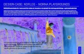 DESIGN•CASE: NORLEG - NORNA PLAYGROUNDSbrandstorm.dk/wp-content/uploads/2020/02/Design-case_NORNA_PL… · Forretnigsudvikling og branding forløbet var en god investering, også