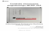 Centrala sterowania pogodowego MCRP 054 · Centrala MCRP 054 jest urz ądzeniem bezobsługowym. Wymaga ci ągłego zasilania sieciowego 230 V~. W przypadku zaniku napi ęcia sieciowego