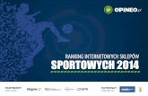 SPIS TREŚCI - Opineo.pl · Ranking Internetowych Sklepów Sportowych 2014 6 13 Natural-Born-Runners.pl 311 9,8 0,31 10,07 615 14 Bikestacja.pl 830 9,2 0,83 10,03 980 15 Snowsport.pl
