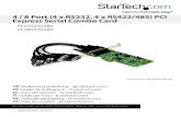 4 / 8 Port (4 x RS232, 4 x RS422/485) PCI Express Serial ...€¦ · pre-installed full profile bracket with the included low profile installation bracket may be necessary. 5. Place