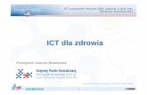 ICT dla zdrowia - Krajowy Punkt Kontaktowy · udoskonalenie systemów wspomagania decyzji (DSS : decision support systems), modelowanie komputerowe, zintegrowana analiza danych z