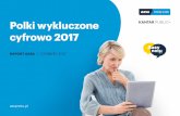Polki wykluczone cyfrowo 2017 - Aasa Polska · 2020-06-05 · mowanej agencji mając pełną świadomość,ry działalności Aasa, ... Gdy spojrzymy na profil społeczno-demograficzny