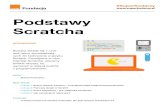 Podstawy Scratchasprozwienica.pl/wp-content/uploads/2017/12/scratch-final.pdfPodstawy Scratcha / Lekcja 1 / 2 #SuperKoderzy / Podstawy Scratcha / Scena, duszek, kostium… Poznajemy