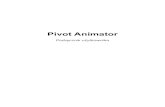 Pivot Animator · YouTube. Zapisywanie animacji Po stworzeniu animacji przez dodawanie klatek do osi czasu, może być ona zachowana przez wybór „Zapisz animację jako” z menu