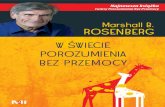 R Marshall B. ROSENBERG - HelionLIVING NONVIOLENT COMMUNICATION PRACTICAL TOOLS TO CONNECT AND COMMUNICATE SKILLFULLY IN EVERY SITUATION Przekład BOGUMIŁA MALARECKA (rozdz. 1–3)