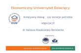 Ekonomiczny Uniwersytet Dziecięcy · 2016-10-16 · Uniwersytet Gdański 15 marca 2016 roku Organizatorzy ... • ważna dla innowacyjności (po rażki jako informacje) Odporność
