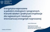 Energetyka rozproszona w polskich strategiach i programach....Plan prezentacji Strategia na rzecz Odpowiedzialnego Rozwoju (SOR). Polityka energetyczna Polski do 2040 r. (PEP 2040)