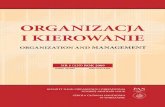 ORGANIZACJA I KIEROWANIE - Kolegiakolegia.sgh.waw.pl/pl/KZiF/czasopisma/oik/numery/... · 9001 w organizacji. Jarosław Domański w rozdziale ósmym prezentuje empiryczną metodę