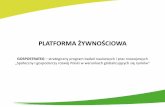 Prezentacja programu PowerPointksow.pl/.../Platforma_zywnosciowa_prezentacja.pdf · 2018-11-29 · Strategia na rzecz odpowiedzialnego rozwoju do roku 2020 (z perspektywą do 2030