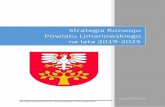 Strategia Rozwoju Powiatu Limanowskiego na lata 2019-2025 · 2019-06-25 · Strategii na rzecz Odpowiedzialnego Rozwoju realizuje Krajowa Strategia Rozwoju Regionalnego 2030 (obecnie