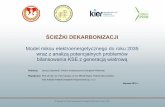 Ścieżki dekarbonizacjipsew.pl/wp-content/uploads/2019/01/Ścieżki... · inwestycje w nowe moce wytwórcze i dezinwestycje (wycofania z użytkowania) w latach 2019-2040 ... one
