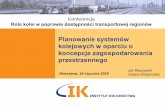 Konferencja Rola kolei w poprawie dostępności ... · Strategia na rzecz Odpowiedzialnego Rozwoju Warszawa 2017 do roku 2020 (z perspektywą do 2030 r.). Uchwała Nr 276/2008 Rady