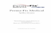 Perma-Fix Medical · 2015 r. wraz z danymi porównywalnymi za 2014 r. – dane śródroczne nieaudytowane AKTYWA Stan na 31.03.2015 Stan na 31.12.2014 Stan na 31.03.2014 Stan na 31.12.2013