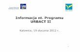 Informacja nt. Programu URBACT II - silesia.org.plurbactdwa.silesia.org.pl/pliki/informacja_nt._urbact_ii_-_fm.pdf · strategiczne pozycjonowanie ma łych i średnich miast) Partner