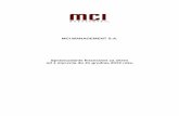 MCI MANAGEMENT S.A. Sprawozdanie finansowe za okres od 1 … · 2015-04-08 · MCI Management S.A. Sprawozdanie finansowe za okres od 1 stycznia do 31 grudnia 2013 Dla akcjonariuszy