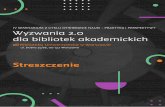 Biblioteka Uniwersytecka w Warszawie · nauki”, w zakamarkach bibliotek uniwersyteckich bibliotekarze rozpoczęli przygotowania do operacji pod kryptonimem „ustawa 2.0”. Świadomi,