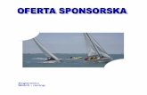 Żeglarstwo Match - racingatomic.sails.pl/old/pliki/oferta_ogolna.pdf · lepszych polskich żeglarzy. Doświadczenie nabyte podczas tych regat możemy wykorzystać w celu organizacji