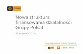 Nowa struktura finansowania działalności Grupy Polsat1976,2015-09-22... · (2) Na bazie inicjalnego nominału 12,5 mld PLN i marży właściwej dla poziomu Leverage Ratio wg stanu