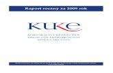 Raport roczny za 2009 rok - KUKE · RAPORT ROCZNY KUKE S.A. 2009 ROKU 6 W 2009 roku udział krajów rozwiniętych w polskim eksporcie ogółem (liczonym w USD) wyniósł 85,6% (w