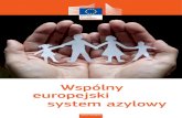 Wspólny europejski system azylowy - European Commission · 2016-12-06 · 1 Przestrzeń ochrony i solidarności dla grup wymagających szczególnej troski Wspólny europejski system