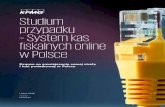 Studium przypadku System kas iskalnych online w Polsce · 2020-06-10 · Studium przypadku System kas iskalnych online w Polsce Szansa na zmniejszenie szarej strefy i luki podatkowej