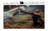 2 HORSE USINESS 3...2 HORSE USINESS 3 Z każdym wydaniem na łamach magazynu „Horse Business” od - krywamy przed Państwem potencjał branży jeździeckiej, defi-niujemy obecne