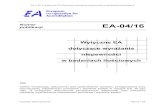 EA 4 16 · EA 4/16 Wytyczne EA dotyczące wyrażania niepewności w badaniach ilościowych Grudzień 2003 wersja 00 Strona 6/28 jeżeli norma podaje niepewność pomiaru rezultatów
