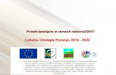Przedsięwzięcia w ramach naboru2/2017 Lokalna Strategia ... · Przetwarzanie i konserwowanie mięsa oraz produkcja wyrobów z mięsa (PKD 10.1) Przetwarzanie i konserwowanie ryb,