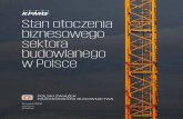Stan otoczenia biznesowego sektora budowlanego w Polsce · Wstęp. Metodyka opracowania raportu ... budżetowej UE. Mimo iż nie usunięto głównych przeszkód właściwych dla realizacji