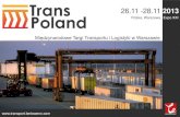 Prezentacja programu PowerPoint › Trans_Poland_2013_prezentacja.pdfTurcja Indie Ukraina Norwegia UK Polska Gdzie organizujemy targi: m stanowisk Ponad 520 wystawców z 29 krajów