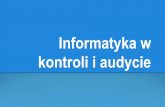 kontroli i audycie Informatyka wpracownicy.uwm.edu.pl/mkwiecien/prezentacje/informatyka_1.pdf · 15.12.2013 - godzina 8:00 - 9:30 ; 9:45 - 11:15 ... - ważne staje sie odpowiednie