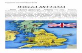 WIELKA BRYTANIA - Busko-Zdrój · Wielka Brytania jest monarchią parlamentarną z rządem odpowiedzialnym przed parlamentem. Parlament składa się z Izby Lordów i Izby Gmin. Siedzibą