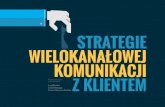 STRATEGIE WIELOKANAŁOWEJ KOMUNIKACJIfocustelecom.pl/wp-content/uploads/2015/08/Strategie_wielokanalo… · LinkedIn skupia 260 milionów użyt-kowników, a wśród nich są wpły-wowi
