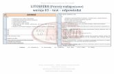 LITOSFERA (Procesy endogeniczne) wersja 03 – test – odpowiedzi · 2018-05-01 · LITOSFERA (Procesy endogeniczne) wersja 03 – test – odpowiedzi . LP ODPOWIEDŹ. 1. Np. 1.
