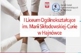I Liceum Ogólnokształcące im. Marii Skłodowskiej-Curie w ... · Projekt Erasmus + 10. TREY research 11 Młodzi ludzie z Niemiec, Holandii, Włoch i ... Projekt „Puszcza i ludzie”