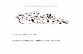 Alfred Mucha - ilustrator secesji · Alfred Mucha - ilustrator secesji Lidia Bochan Strona 2 Styl danej epoki nie oznacza szczególnych form w jakiejś szczególnej sztuce; każda