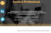Milano 16 marzo 2018 Social & Professional by @rosybattaglia€¦ · Milano 16 marzo 2018 Social & Professional by @rosybattaglia Il programma del corso e della giornata Primo modulo: